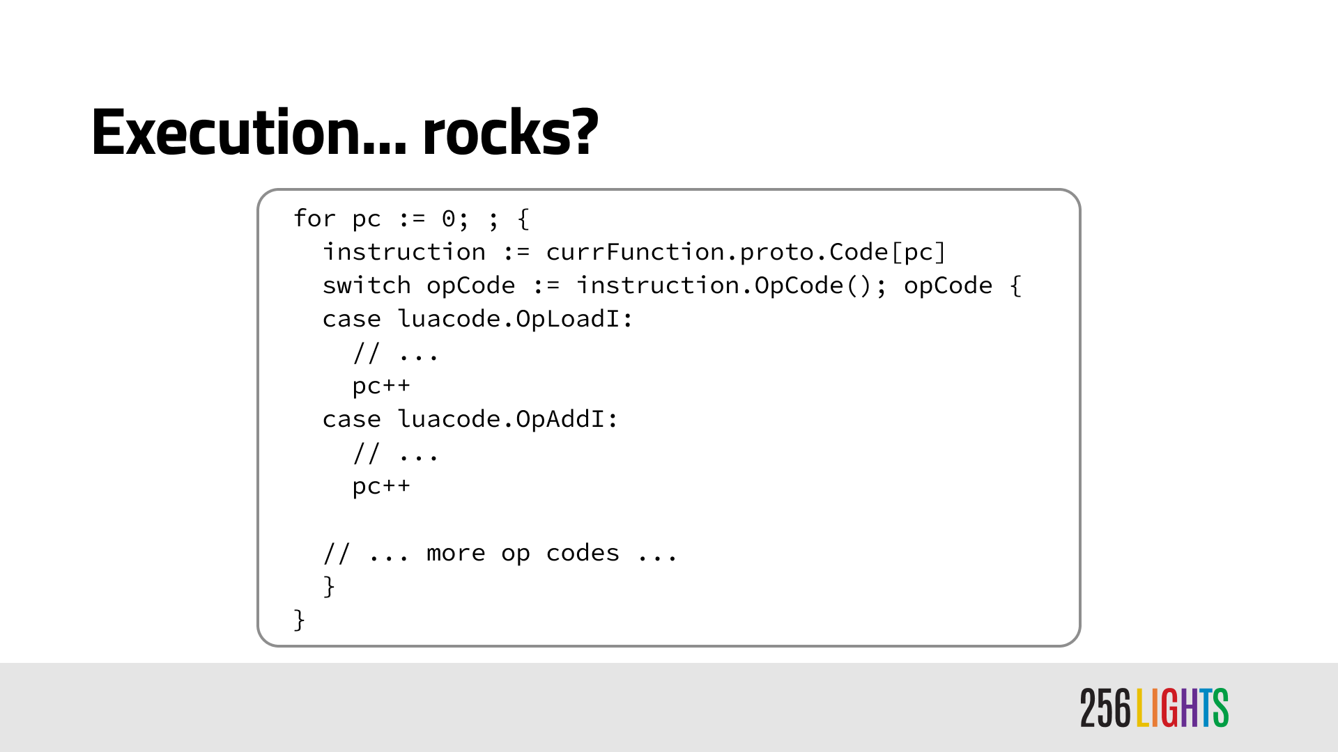 The heading 'Execution… rocks?' with a snippet of code showing a switch statement inside a for-loop.